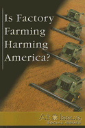 Is Factory Farming Harming America?