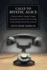 Calls to Mystic Alice: A Psychic & Her "Spooks" Explain Karma, Reincarnation, and Everything Else You Forgot on Your Way to Earth