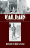 War Days: Melancholy Lessons Towards Living