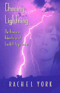 Chasing Lightning: The Amorous Adventures of Scarlett Faye Turner
