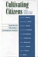 Cultivating Citizens: Soulcraft and Citizenship in Contemporary America