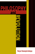 Philosophy and Revolution: From Hegel to Sartre, and from Marx to Mao