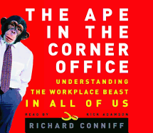 The Ape in the Corner Office