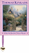 A Sister Knows Your Heart