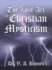The Lost Art of Christian Mysticism Revealed