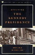 Debating the Kennedy Presidency