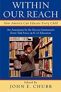 Within Our Reach: How America Can Educate Every Child