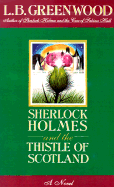 Sherlock Holmes and the Thistle of Scotland