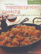 Low point Mediterranean cooking