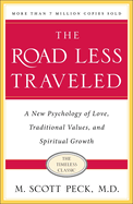The Road Less Traveled, 25th Anniversary Edition: A New Psychology of Love, Traditional Values and Spiritual Growth