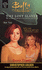 Buffy: Dark Times Bk. 2: The Lost Slayer