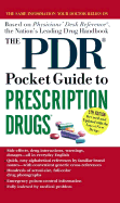 The PDR Pocket Guide to Prescription Drugs