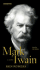 Mark Twain: A Life