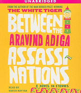Between the Assassinations: A Novel in Stories