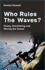 Who Rules the Waves?: Piracy, Overfishing and Mining the Ocean