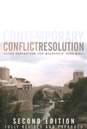 Contemporary Conflict Resolution: The Prevention, Management and Transformation of Deadly Conflicts