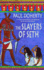 The Slayers of Seth