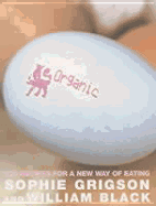 Organic: A New Way of Eating