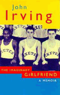 The Imaginary Girlfriend: A Memoir