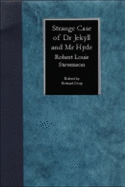 The Strange Case of Dr. Jekyll and Mr. Hyde