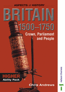 Britain 1500-1750: Higher Ability Support Pack