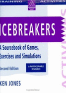 Icebreakers: Sourcebook of Games, Exercises and Simulations