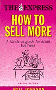 How to Sell More: A Guide for Small Business