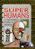 Superhumans: A Beginner's Guide to Cyborgs