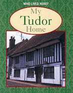 My Tudor home