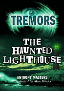 The haunted lighthouse