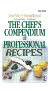 The chef's compendium of professional recipes