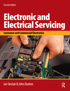 Electronic and Electrical Servicing: Consumer and Commercial Electronics