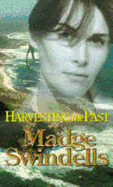 Harvesting the Past