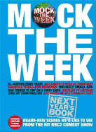 Mock the Week: Next Year's Book 2010: All-new Scenes We'd Like to See