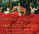 Love and Louis XIV: The Women in the Life of the Sun King