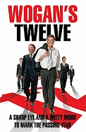 Wogan's Twelve: A Sharp Eye and a Witty Word to Mark the Passing Year
