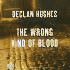 The Wrong Kind of Blood