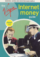 The Virgin Internet Money Guide: Version 1.0