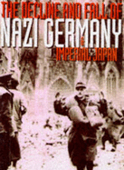The Decline and Fall of Nazi Germany and Imperial Japan