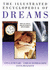 The Illustrated Encyclopedia of Dreams