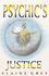 Psychic's justice
