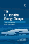 The Eu-Russian Energy Dialogue: Europe's Future Energy Security