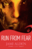 Run from Fear