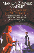 The Saga of the Renunciates: Darkover Omnibus #3