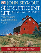 The Self-Sufficient Life and How to Live It