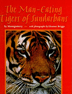 The Man-Eating Tigers of Sundarbans