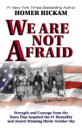 We Are Not Afraid: Strength and Courage from the Town That Inspired the #1 Bestseller and Award-Winning Movie