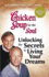 Chicken Soup for the Soul Unlocking the Secrets to Living Your Dreams