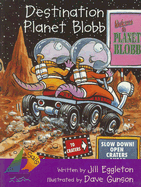 Destination Planet Blobb