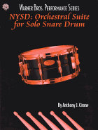 NYSD: Orchestral Suite for Solo Snare Drum: for charles dowd